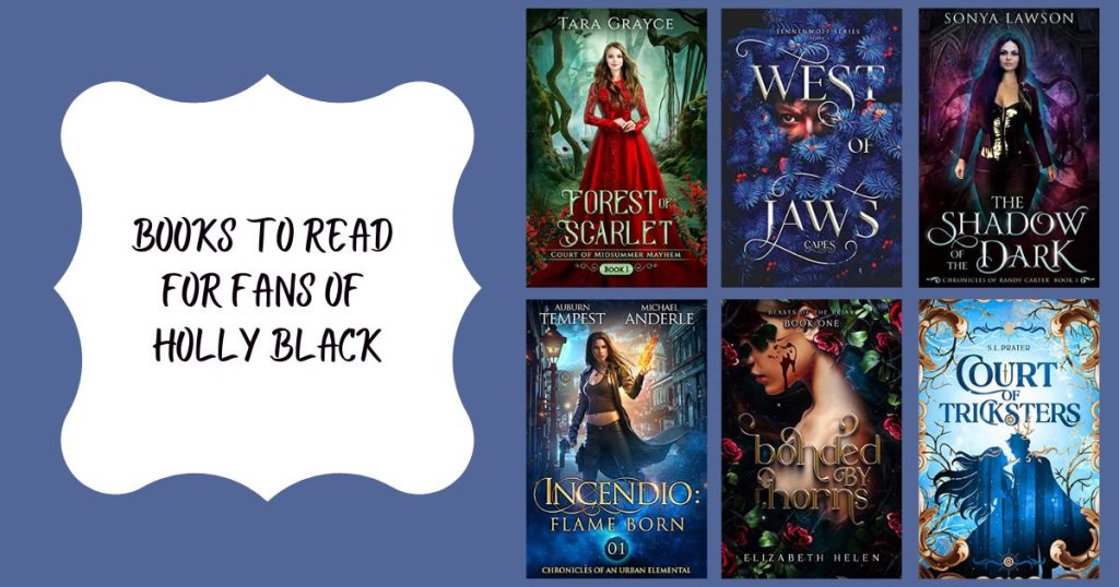 Books to Read for Fans of Holly Black