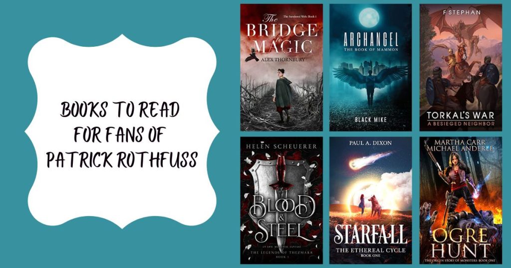 Books to Read for Fans of Patrick Rothfuss