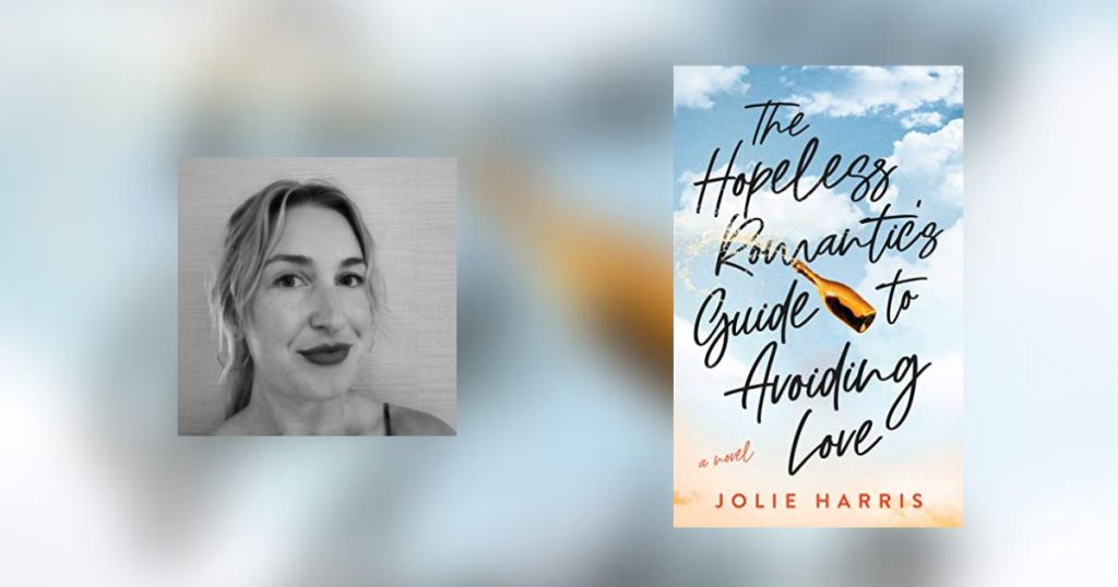 Interview with Jolie Harris, Author of The Hopeless Romantic’s Guide