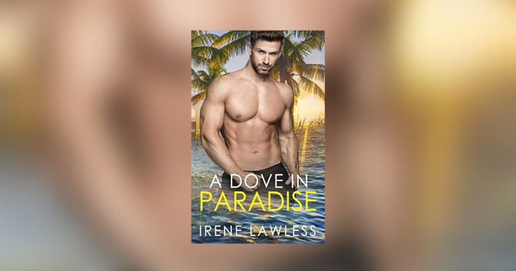 Interview with Irene Lawless, Author of A Dove in Paradise