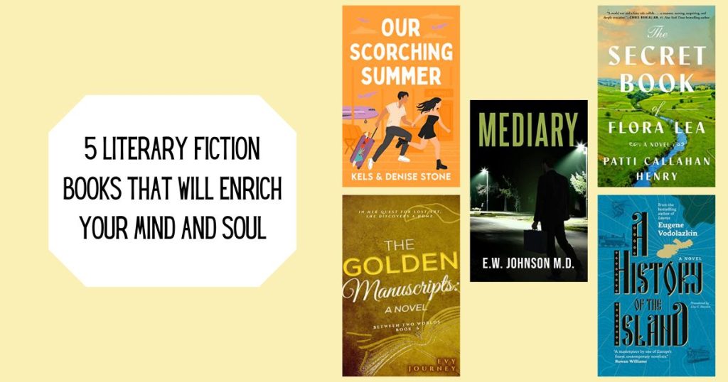 5 Literary Fiction Books That Will Enrich Your Mind and