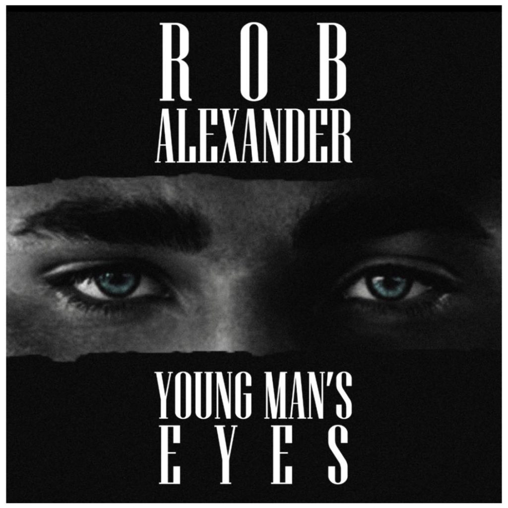 “Young Man’s Eyes” (LP) by Rob Alexander