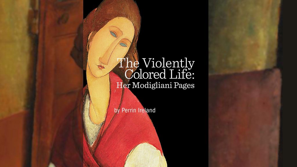 The Violently Colored Life of Modigliani’s Common-Law Wife