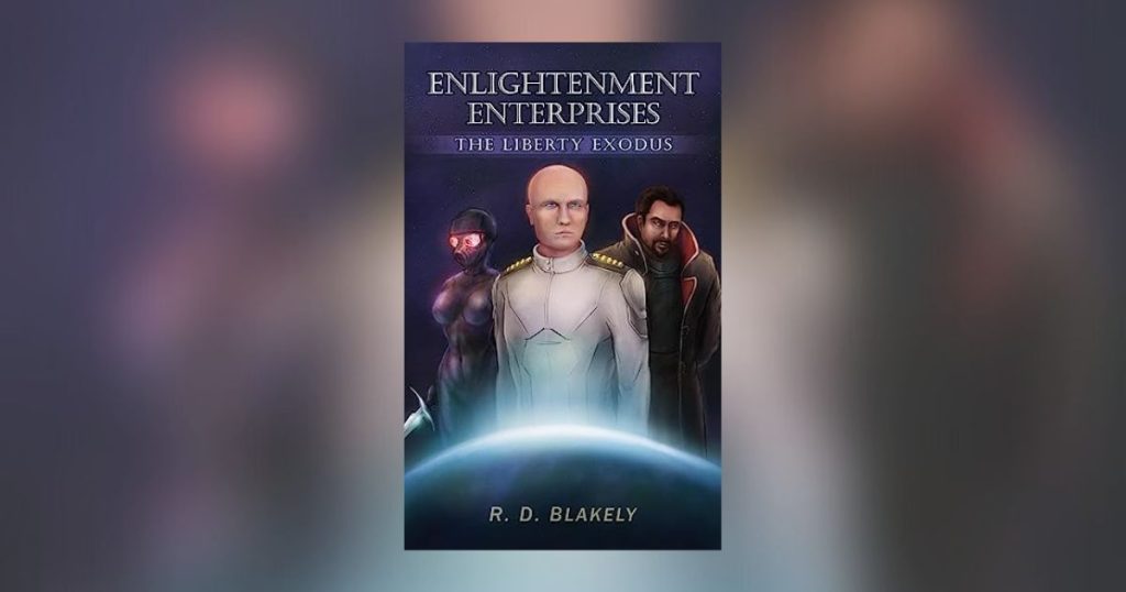 Interview with R D Blakely, Author of Enlightenment Enterprises: The