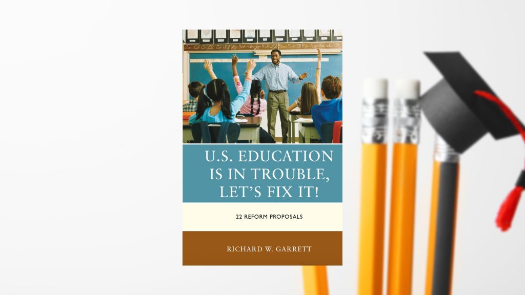 Critical Analysis on How to Reshape the Broken US Education