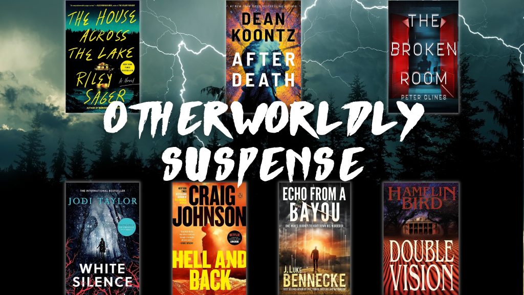 7 Supernatural Thrillers Perfect for Those Dark and Stormy Nights