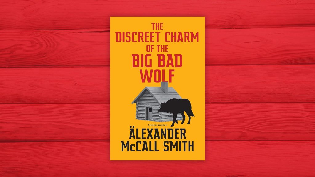 Alexander McCall Smith Brings You a Cabin-In-The-Woods Mystery Unlike Any