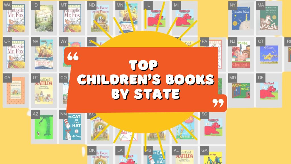 Study Reveals the Most Popular Children’s Book in Each State