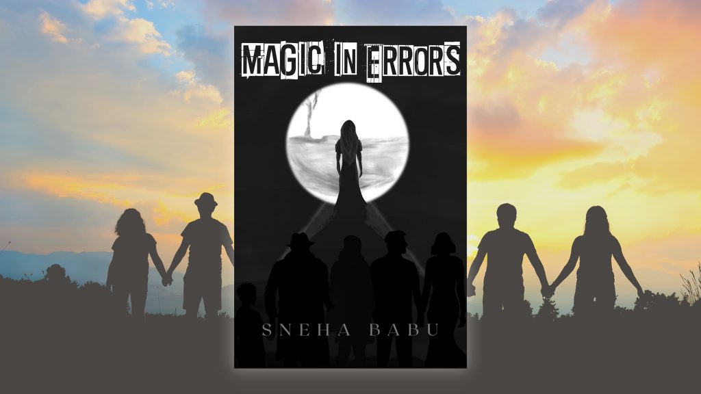 Magic in Errors – Sneha Babu