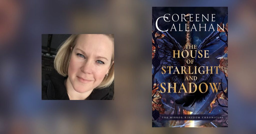 Interview with Coreene Callahan, Author of The House of Starlight