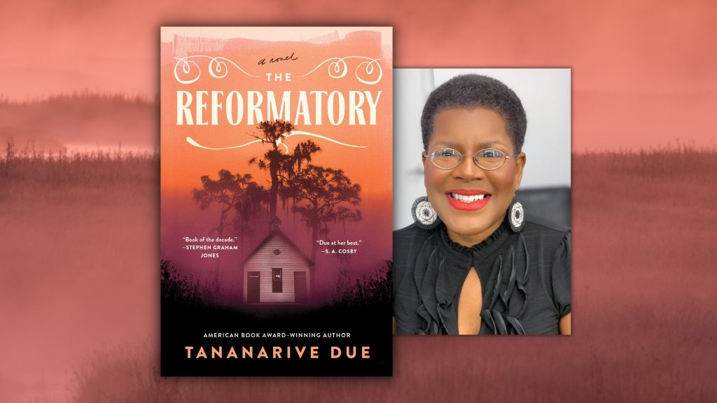 Tananarive Due Tackles History’s Horrors, Heroes and “Haints” in “The