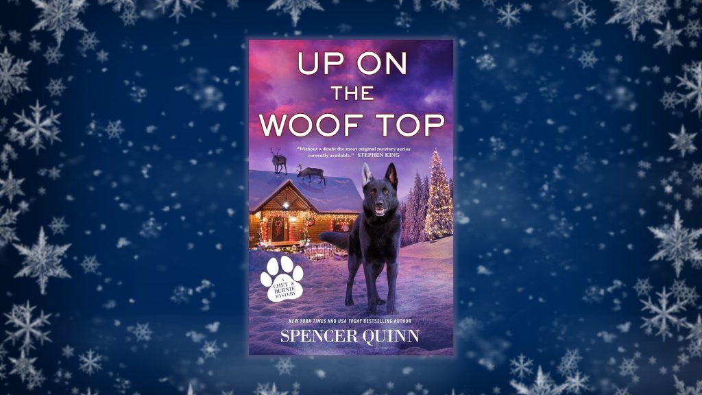 Up on the Woof Top – Spencer Quinn