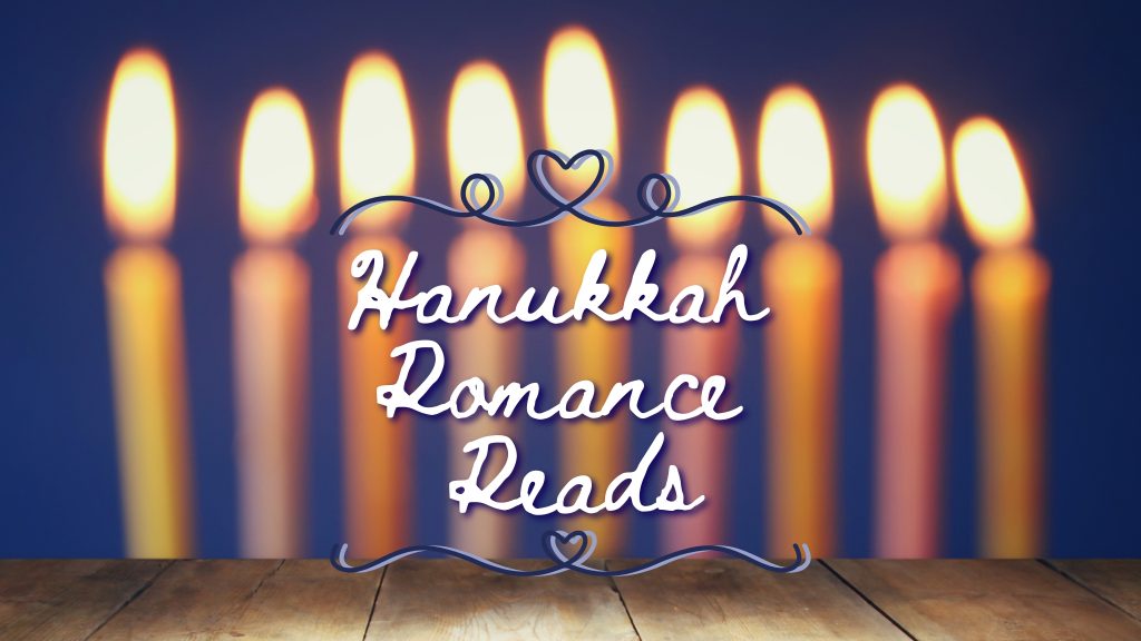 Gelt-y Pleasures for Hanukkah: Romances Filled With Jewish Joy