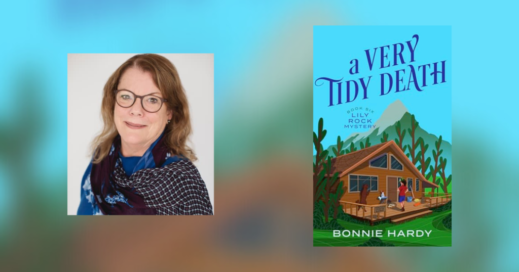 Interview with Bonnie Hardy, Author of A Very Tidy Death