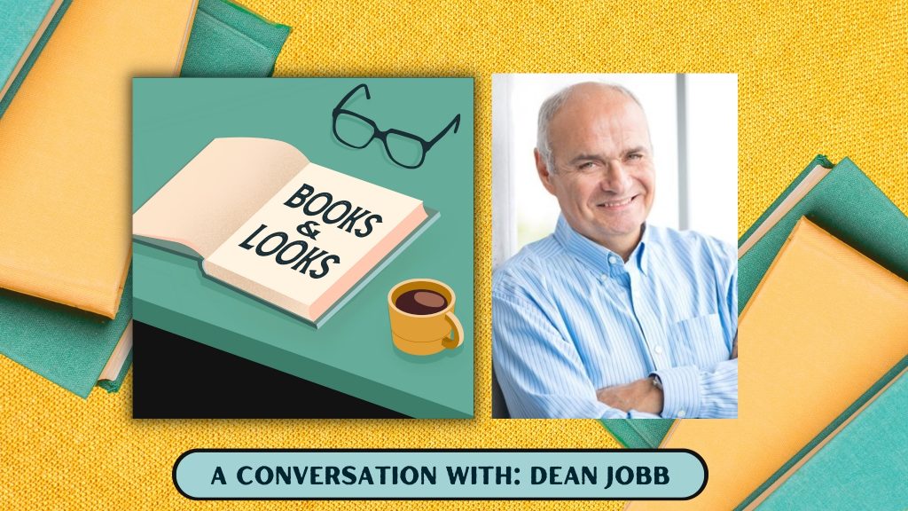 Books & Looks Podcast: The Master Manipulator: Dean Jobb and