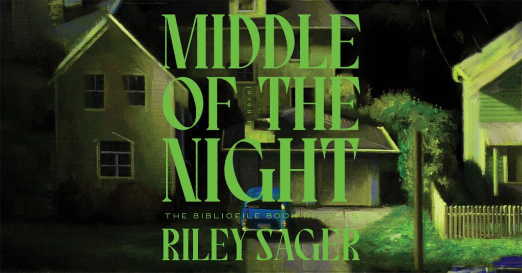 Summary and Review: Middle of the Night by Riley Sager