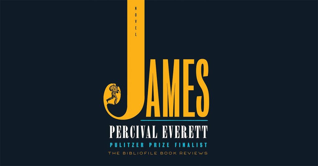 Chapter Summaries, Analysis + Review: James by Percival Everett