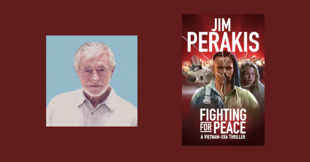 Interview with Jim Perakis, Author of Fighting for Peace