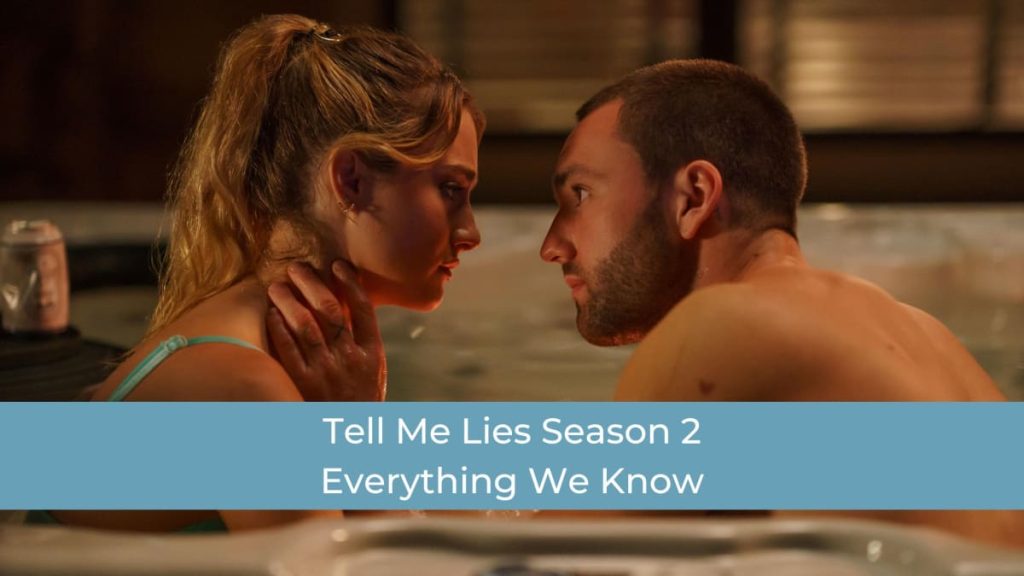 Tell Me Lies Season 2: Premiere Date, First-Look Images, and