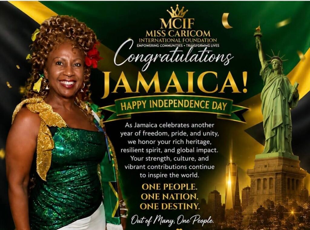 Monica Sanchez and the Miss Caricom International Foundation Celebrate Jamaica’s Independence with a Historic New York Milestone